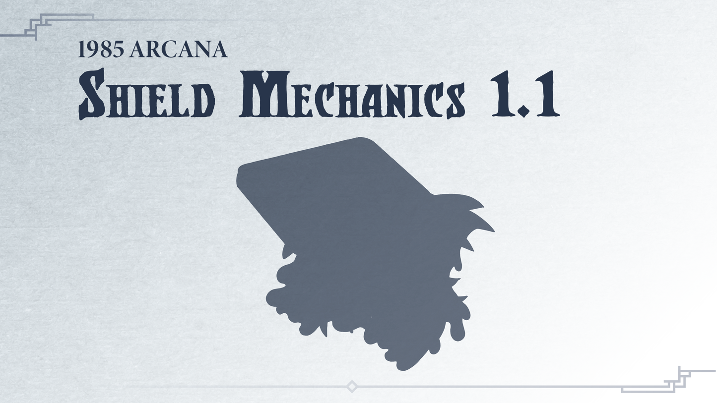 1985 Arcana Shield Mechanic 1.1