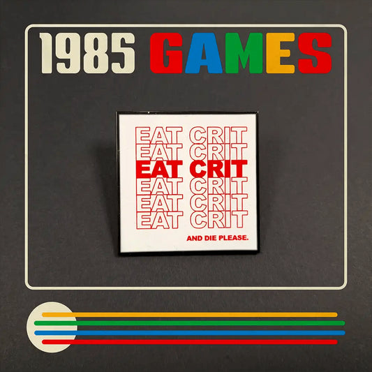 Pin: Eat Crit - 1985 Games