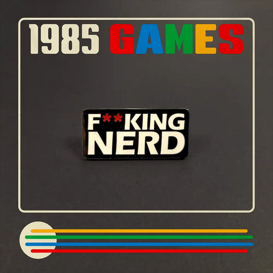 Pin: F**kin Nerd - 1985 Games